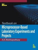 Textbook on Microprocessor-Based Laboratory Experiments and Projects