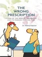 Wrong Prescription