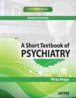 A Short Textbook of Psychiatry