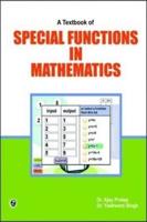 Textbook of Special Functions in Mathematics
