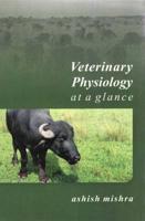 Veterinary Physiology at a Glance