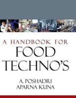 A Handbook for Food Techno's