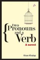 Two Pronouns and a Verb