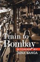 Train to Bombay Stories