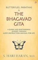 Butterflies, Parathas and the Bhagavad Gita