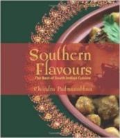 Southern Flavours: The Best of South Indian Cuisine