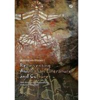 Re-Inventing Australian Literature and Culture