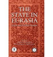 The State in Eurasia: Performance in Local and Global Arenas