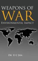 Weapons of War: Environmental Impact