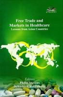 Free Trade and Markets in Healthcare