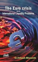 The Euro Crisis and International Liquidity Problems