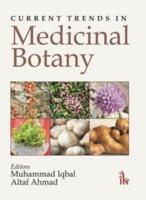 Current Trends in Medicinal Botany