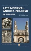 Late Medieval Andhra Pradesh, AD 1324-AD 1724