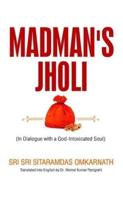 Madman's Jholi