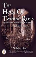 The House of Twinning Roses
