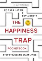 The Happiness Trap Pocket Book