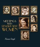 Meetings With Remarkable Women