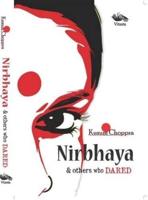 Nirbhaya & Others Who Dared