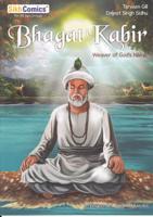 Bhagat Kabir, Weaver of God's Name
