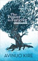 The Power to Forgive and Other Stories