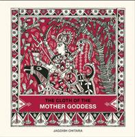 The Cloth of the Mother Goddess