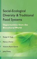 Social Ecological Diversity and Traditional Food Systems