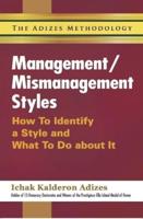 Management/Mismanagement Styles