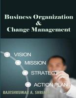 Business Organisation and Change Management