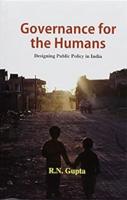 Governance for the Humans: Designing Public Policy in India