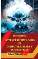 Encyclopedia of Internet Technologies in Computer Library & Info Services