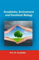 Xenobiotics, Environment and Functional Biology