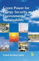 Green Power for Energy Security and Environmental Sustainability