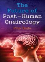 The Future of Post-Human Oneirology