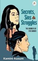 Secrets,Sins and Struggles
