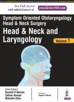 Symptom Oriented Approach to Otorhinolaryngology. Volume 1