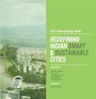 Redefining Indian Smart & Sustainable Cities