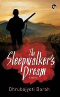 The Sleepwalker's Dream: A Novel