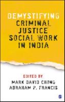 Demystifying Criminal Justice Social Work in India