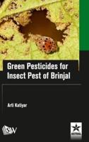 Green Pesticides for Insect Pest of Brinjal