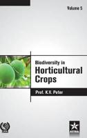 Biodiversity in Horticultural Crops Vol. 5