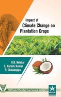 Impact of Climate Change on Plantation Crops