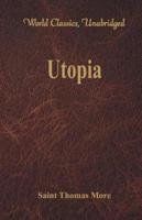 Utopia (World Classics, Unabridged)