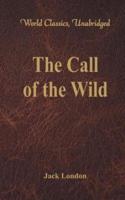 The Call of the Wild (World Classics, Unabridged)
