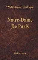 Notre-Dame De Paris (World Classics, Unabridged)
