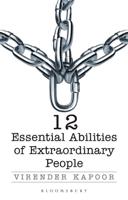 12 Essential Abilities Of Extraordinary People