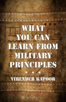 What You Can Learn From Military Principles