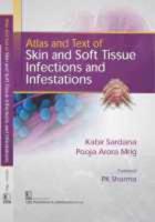 Atlas and Text of Skin and Soft Tissue Infections and Infestations