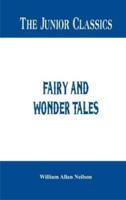 The Junior Classics : Fairy and Wonder Tales