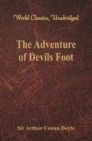 The Adventure of Devils Foot (World Classics, Unabridged)