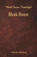 Bleak House (World Classics, Unabridged)